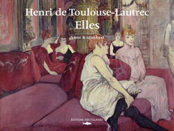 Henri de Toulouse-Lautrec, Elles
