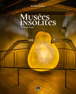 Musées insolites, Normandie